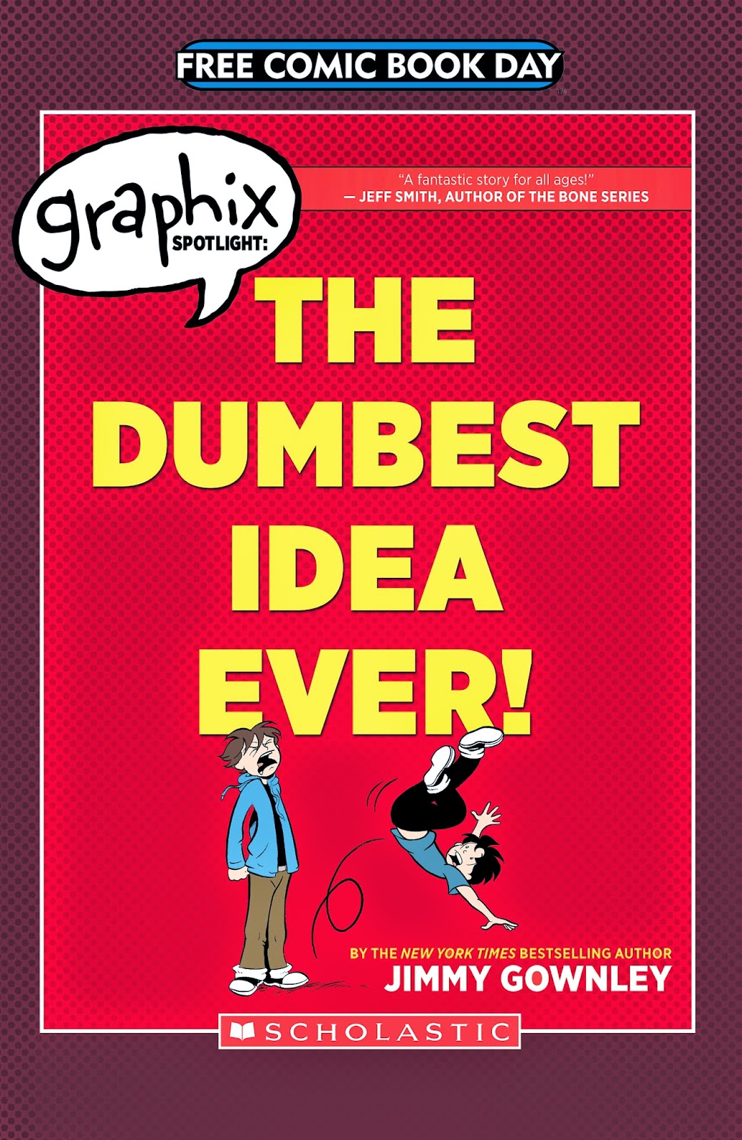 The Dumbest Idea Ever FCBD 2014.jpg The Dumbest Idea Ever FCBD 2014.jpg