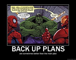 backup plans - sometimes better than the main plan.jpg