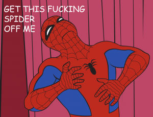 get this fucking spider off me.png