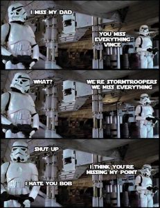 Storm Trooper Misses His Dad.jpg