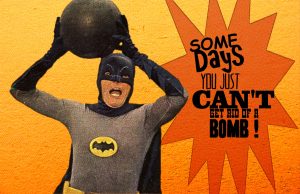 some days you just can't get rid of a bomb.jpg