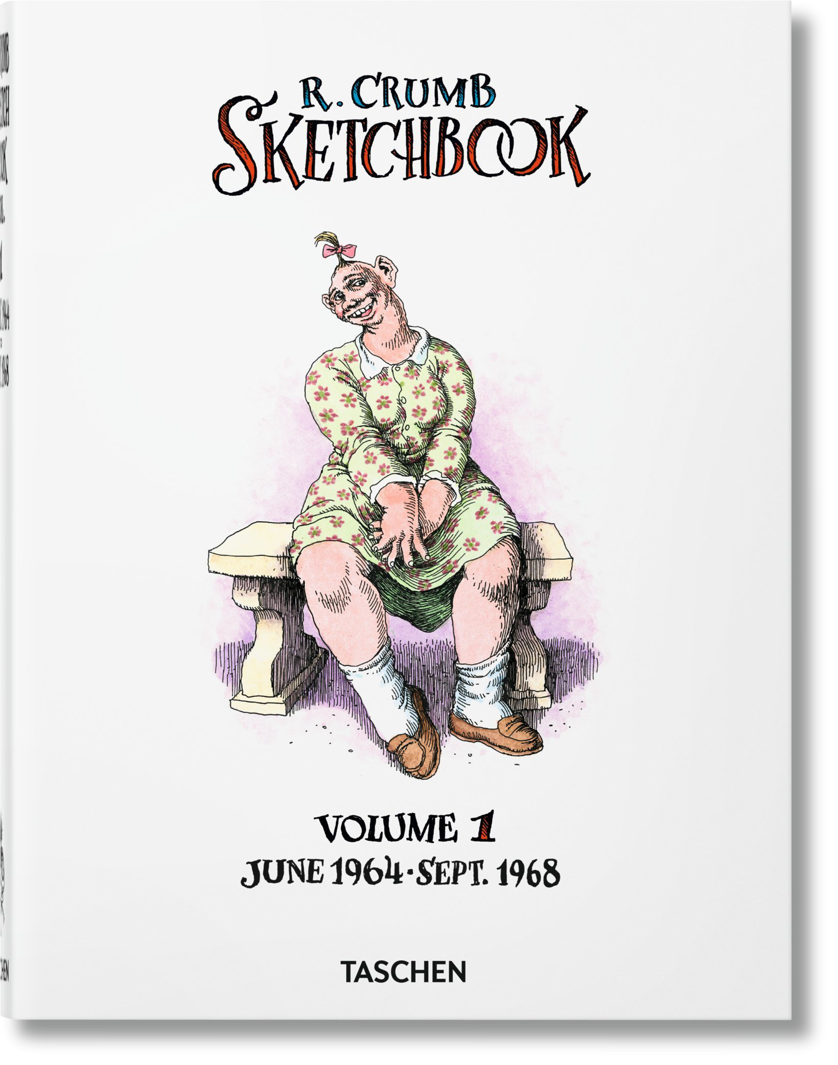 ROBERT CRUMB SKETCHBOOK HC VOL 01 JUNE 64 – MAR 66.jpg ROBERT CRUMB SKETCHBOOK HC VOL 01 JUNE 64 – MAR 66.jpg